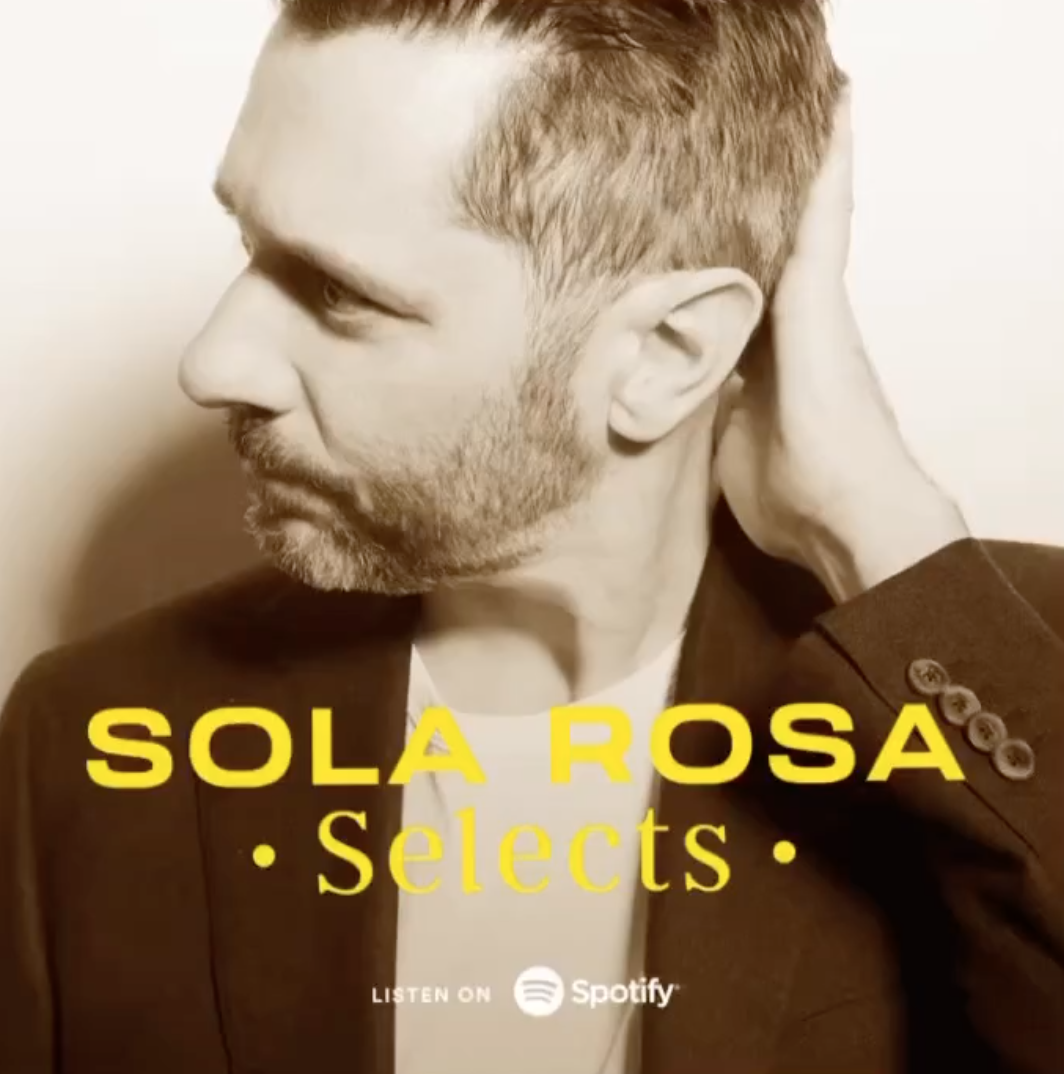 Sola Rosa selects