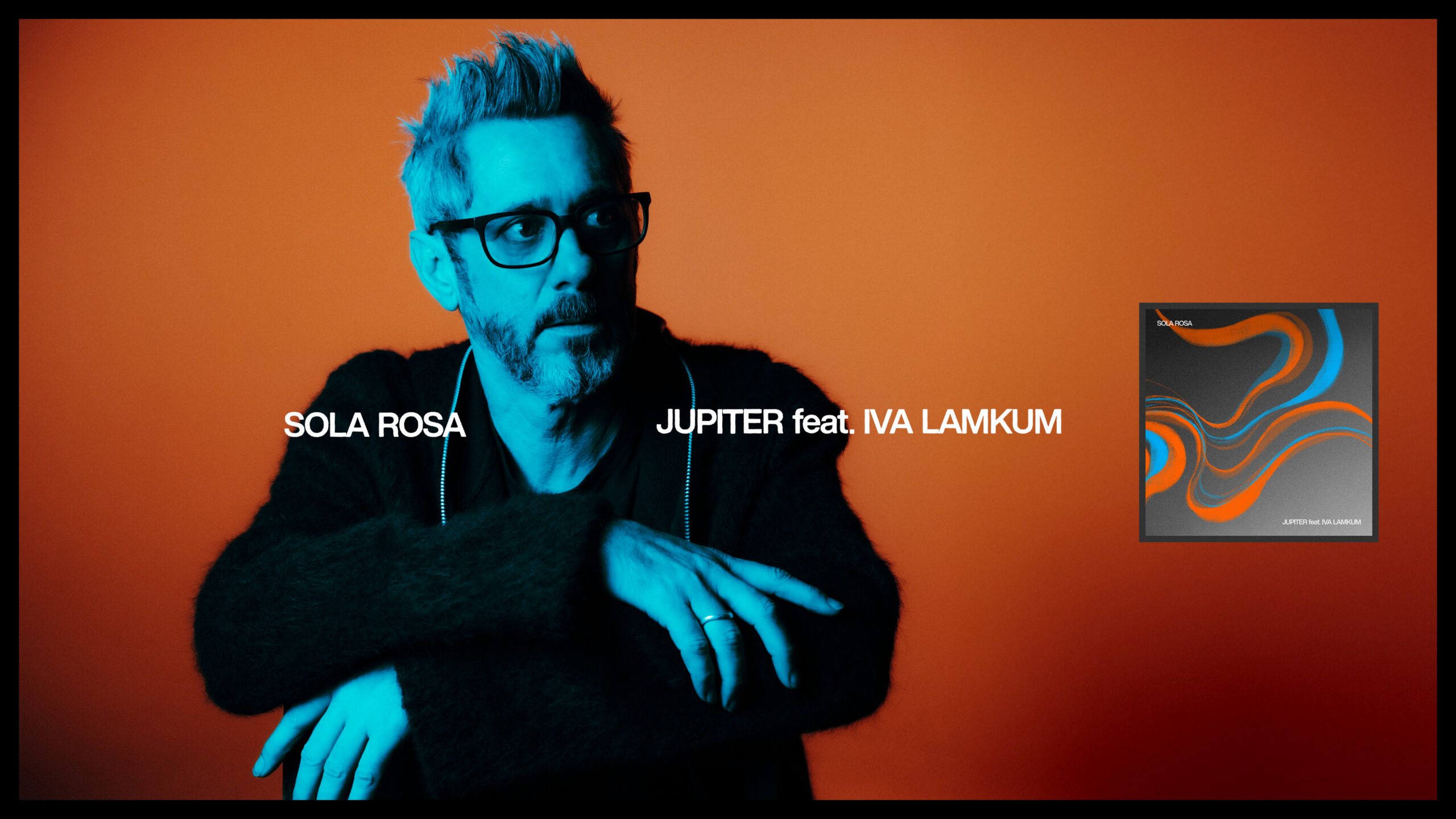 Sola Rosa - Jupiter feat. Iva Lamkum