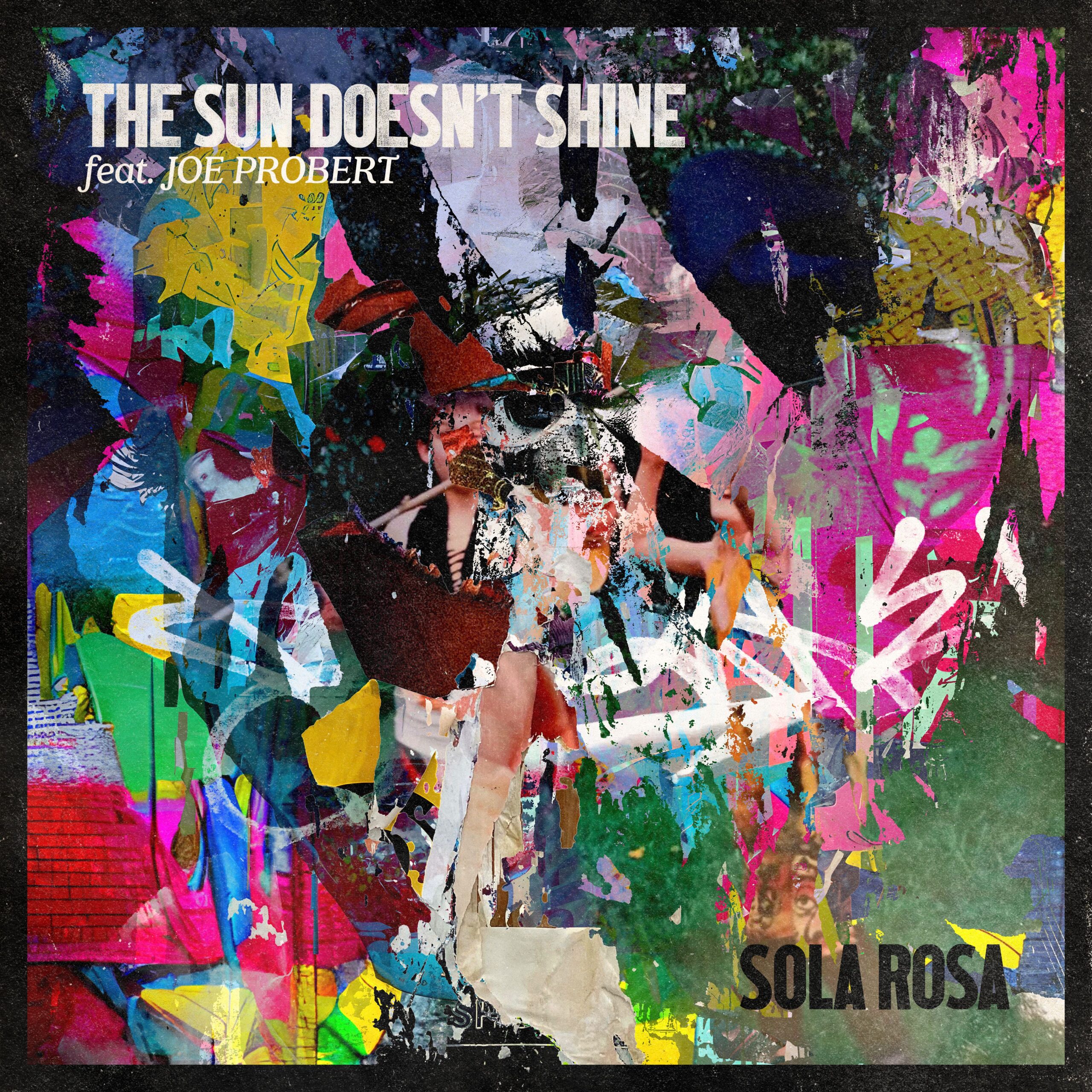 New Single, The Sun Doesn't Shine, Out 7 Feb